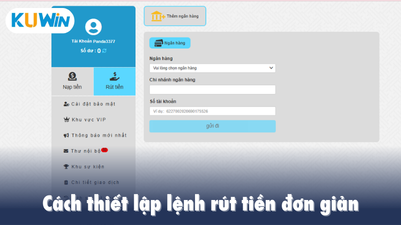 Cách thiết lập lệnh rút tiền đơn giản