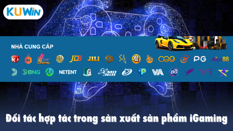 Đối tác hợp tác trong sản xuất sản phẩm iGaming