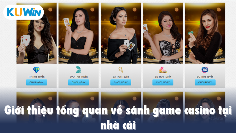 Giới thiệu tổng quan về sảnh game casino tại nhà cái